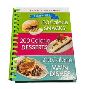 Favorite Name Brands 3 in 1 Low Calorie Cookbook Snacks Desserts Main Dishes